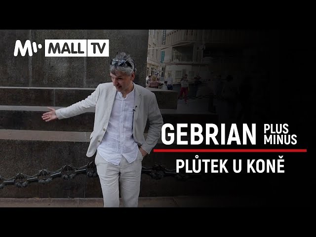 Koho chrání plůtek u sochy svatého Václava? | Gebrian PLUS/MINUS #9 | MALL.TV HD