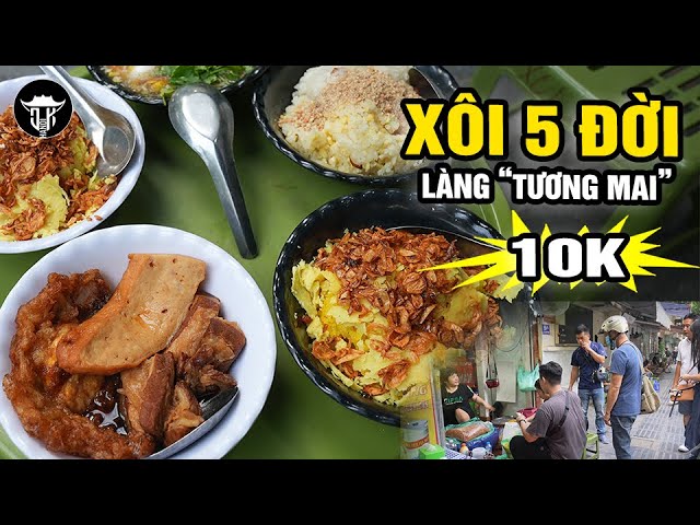 XÔI GIA TRUYỀN 5 ĐỜI làng Tương Mai 10K siêu ngon hành phi giòn thơm nức no đến trưa