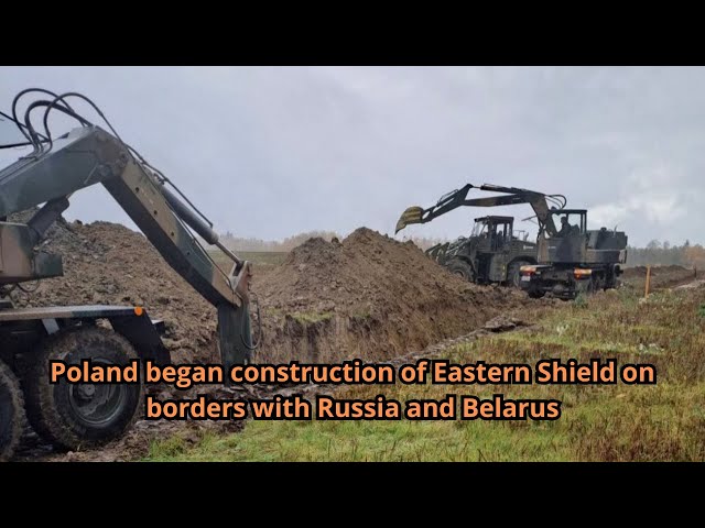 Poland began construction of Eastern Shield on borders with Russia and Belarus