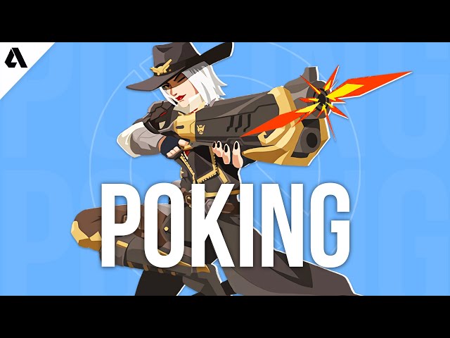 What Is Poking? - How To Be A Better DPS | Overwatch Essentials