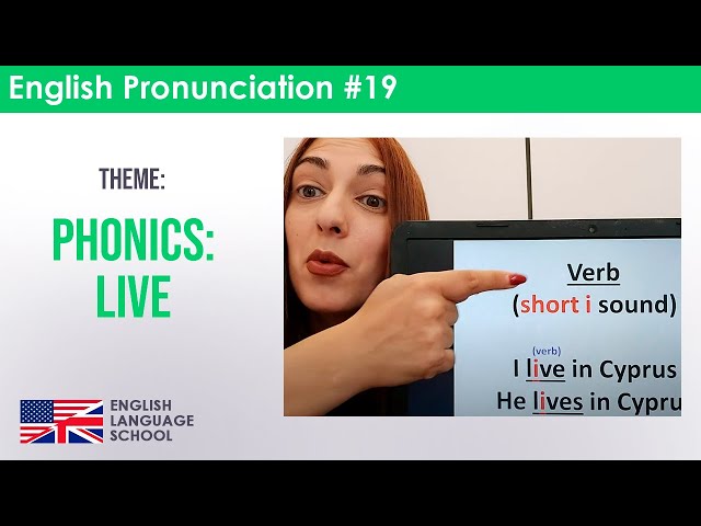 LIVE (2 different pronunciation rules as a verb, noun, adjective)