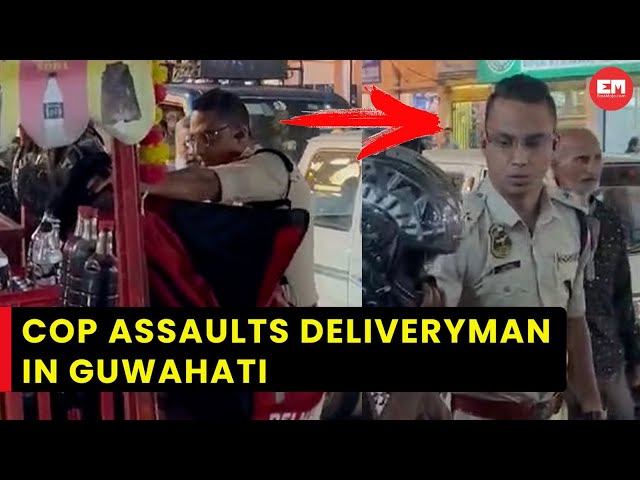 Guwahati cop suspended for assaulting deliveryman; video goes viral