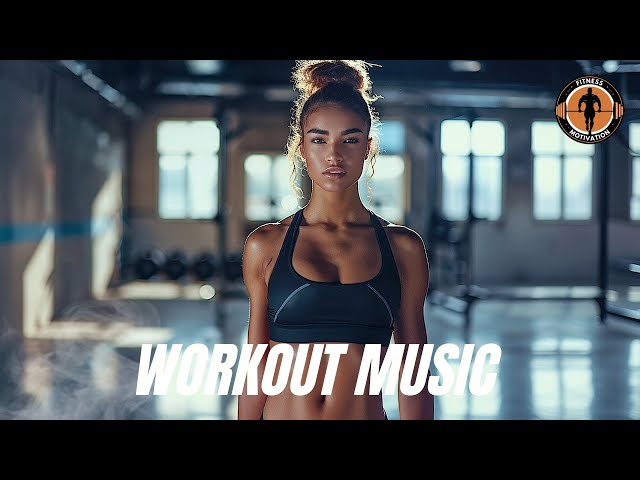 Workout Music 2024 💪 Fitness & Gym Workout Best Songs Playlist EDM House Music 2024