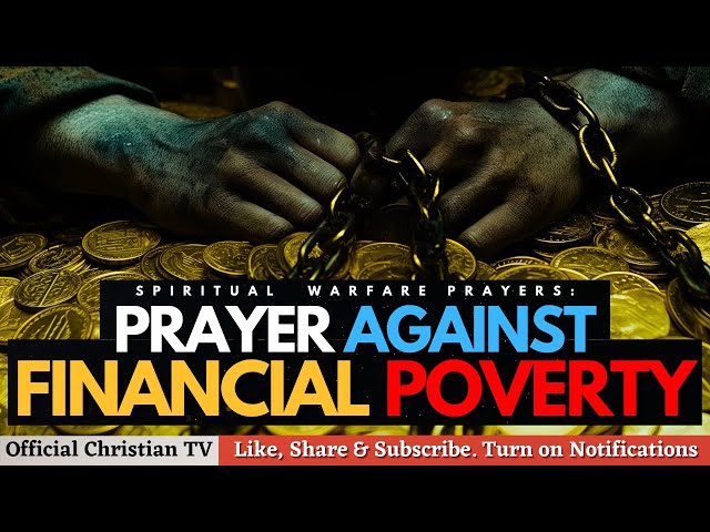 PRAYER FOR FINANCIAL PROSPERITY | Spiritual Warfare Prayers