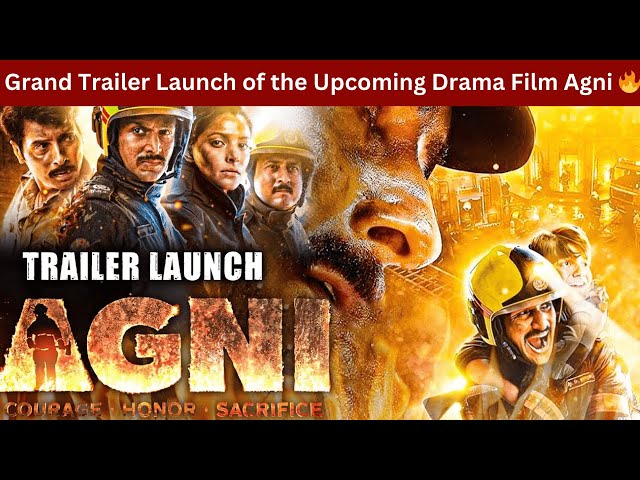 Trailer Launch of the Upcoming Drama Film Agni | Bollywood |