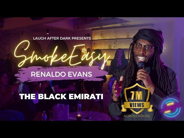 The Black Emirati • Renaldo Evans • Laugh After Dark Stand Up Comedy