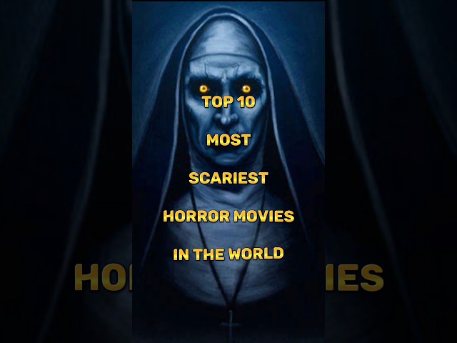 Top 10 Most Scariest Movies in the World ||Horror Movies List ||#shorts #shortsfeed #viral