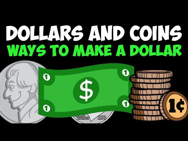 Coin Value Song: Ways to Make a Dollar!