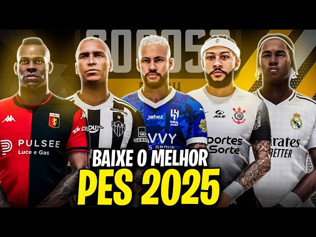 SAIU O NOVO PES 2025! PATCH COMPLETO COM 20 MIL FACES, 1 MIL ESTADIOS & MAIS!