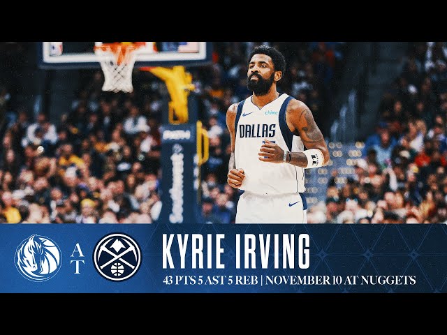 Kyrie Irving (43 Points) Highlights vs. Nuggets | November 10, 2024