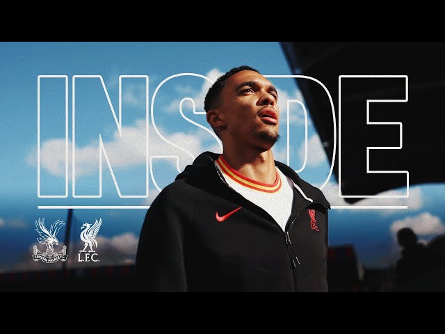 Unseen Footage From Premier League Win In London! | Crystal Palace 0-1 Liverpool | INSIDE