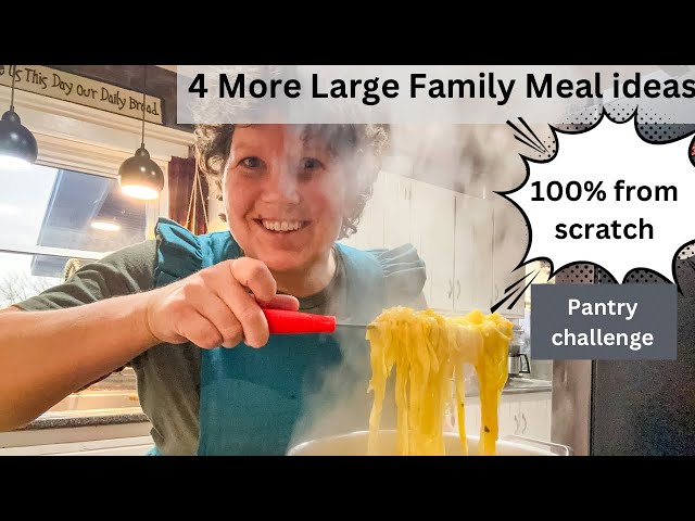 More Large Family Meals From Scratch, Mennonite Cooking