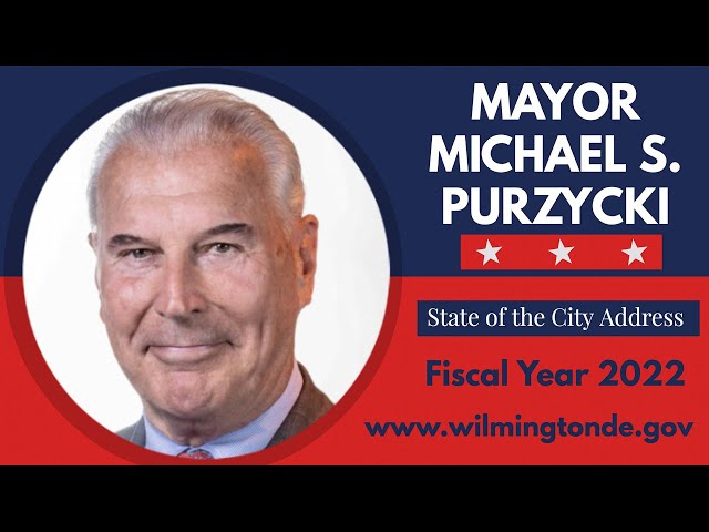 Mayor Michael S. Purzycki Budget Address for FY 2022