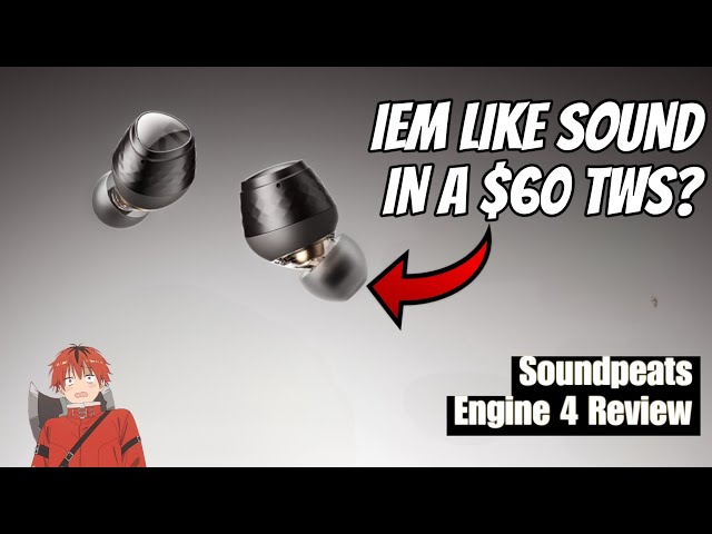 An IEM like sound for under $60? | Soundpeats Engine 4