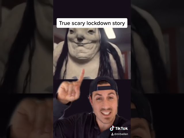 True scary lockdown story