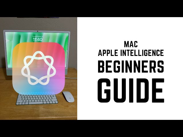 Mac Apple Intelligence - Complete Beginners Guide