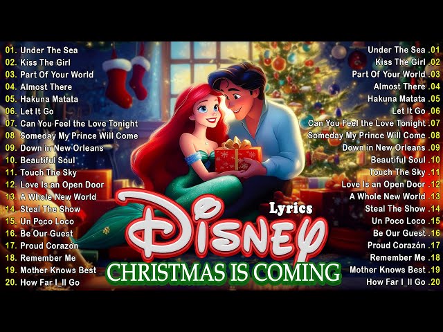 Get Ready For Christmas With Disney Songs With The Best Lyrics Of 2024🎅🏼 Christmas Is Coming🎄