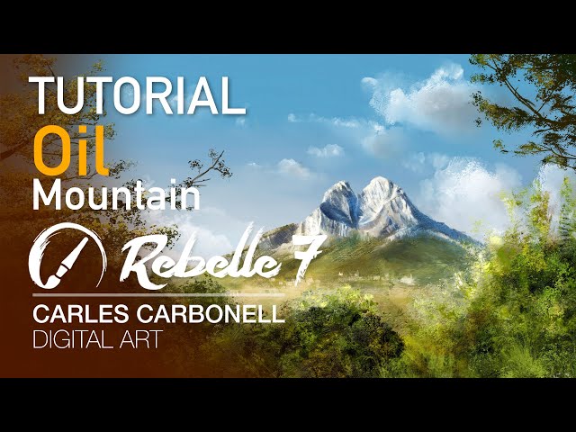 Rebelle 7 Oil Mountain Tutorial