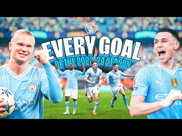 EVERY GOAL OF 2023/24 | 149 goals in all competitions for Man City