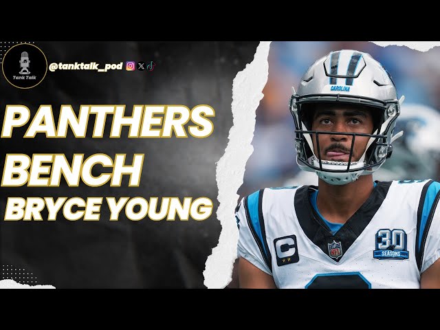 Carolina Panthers BENCH Former 1st Overall Pick Bryce Young