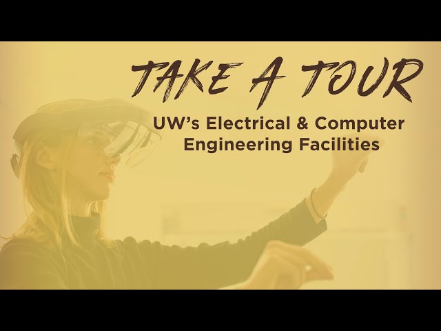 UW Electrical & Computer Engineering Tour