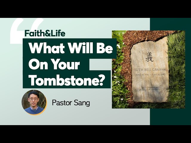 What Will Be On Your Tombstone? | Faith and Life (Midweek Devotional)