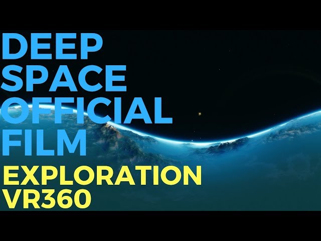 4K | DEEP SPACE VR EXPLORATION #Simulation