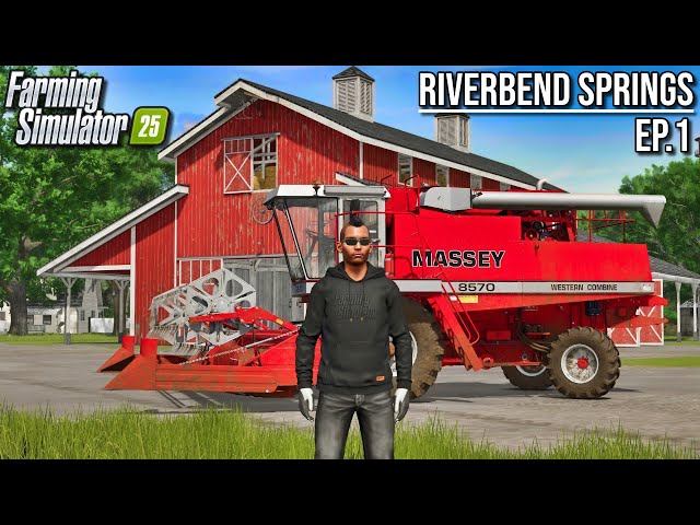 Riverbend Springs - Episode 1 - Farming Simulator 25