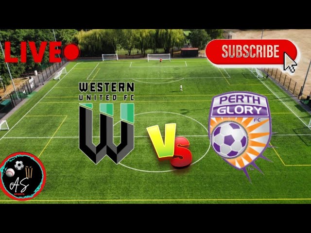 Perth Glory vs Western United FC today live score | Australia A Series #football#live