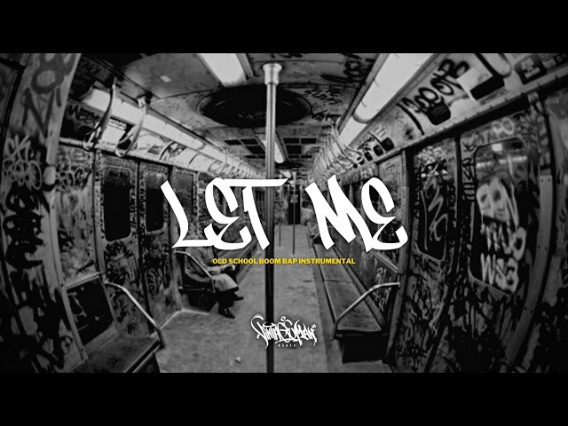 "Let Me" 90s OLD SCHOOL BOOM BAP BEAT HIP HOP INSTRUMENTAL