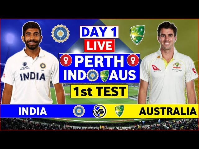 🔴Live: Australia vs India, 1st Test - Live Score & Commentary | BGT 2024-25 | IND vs AUS Live Match