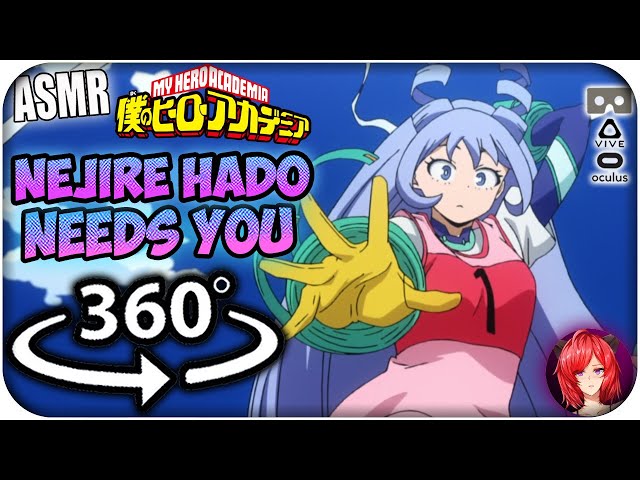 Nejire Hado Needs You~ [ASMR] 360: My Hero Academia 360 VR