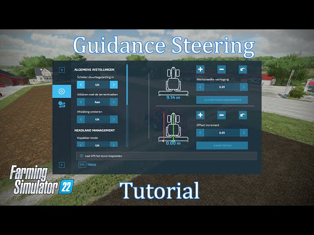 Guidance Steering Farming Simulator 22 Hoe werkt GPS [Uitleg video] [NL]