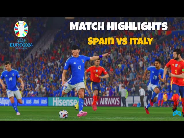 Spain vs Italy Euro 2024 Highlights | EA SPORTS FC 24  PS5 Game Play