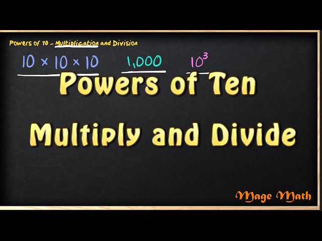 Powers of Ten Multiply and Divide 5th Grade - Mage Math Video