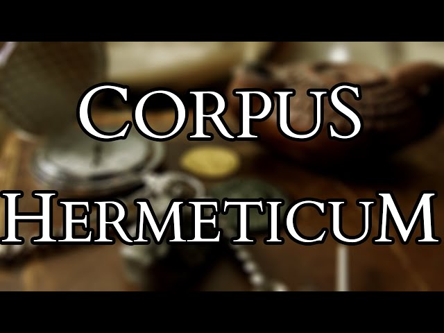 Corpus Hermeticum - Introduction to Hermes Trismegistus & Hermetic Philosophy