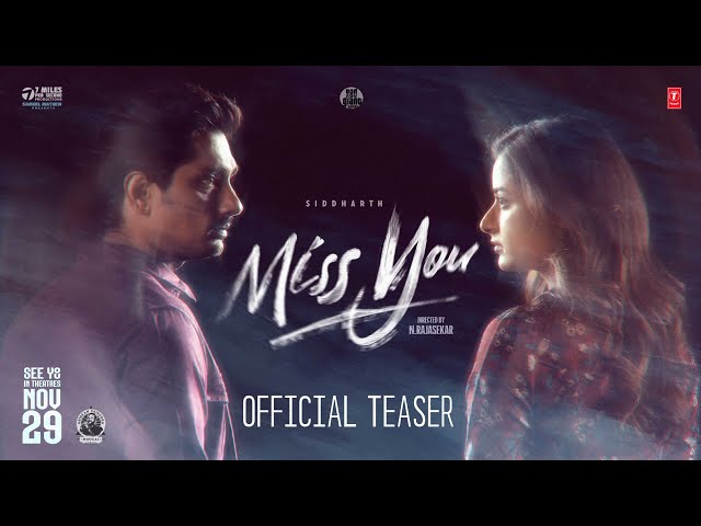 Miss You Movie - Official Teaser | Siddharth | Ashika Ranganath | Ghibran | N.Rajasekar | Samuel M