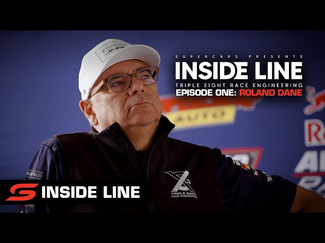 Episode 1: Roland Dane - Inside Line: Triple Eight Race Engineering [UNCENSORED] | Supercars 2022