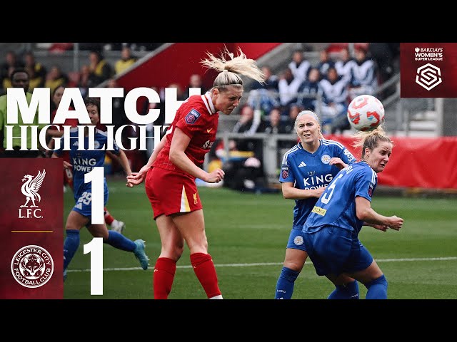 Roman Haug Header Opening Day | Liverpool FC Women 1-1 Leicester City | WSL Highlights