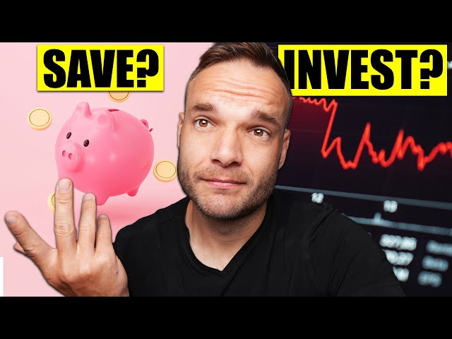 Save or Invest - Don't Make the Wrong Choice