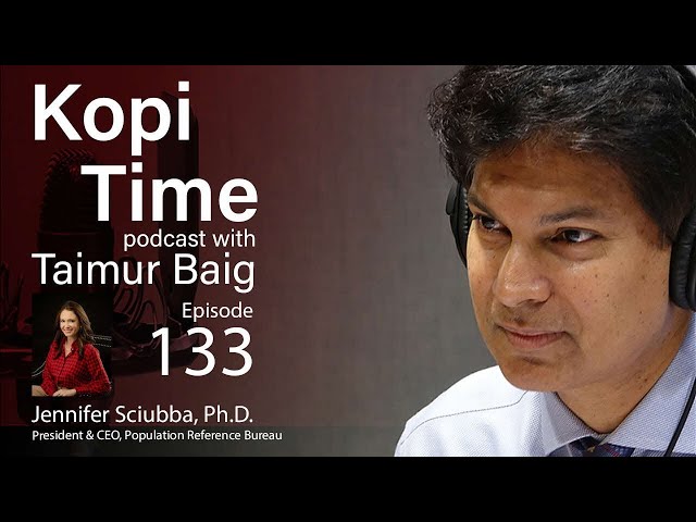 Kopi Time E133 - Dr. Jennifer Sciubba on Contextualising Demography