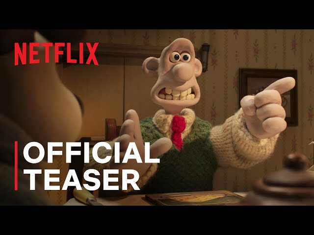 Wallace & Gromit: Vengeance Most Fowl | Official Teaser | Netflix