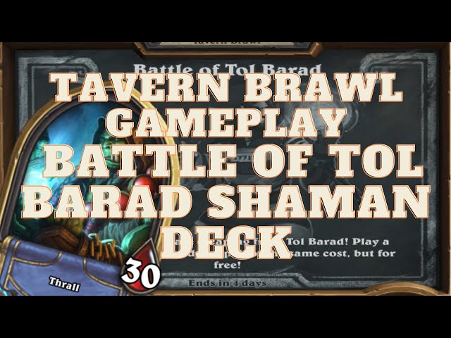 🃏 Hearthstone Tavern Brawl Gameplay Battle of Tol Barad Shaman Deck