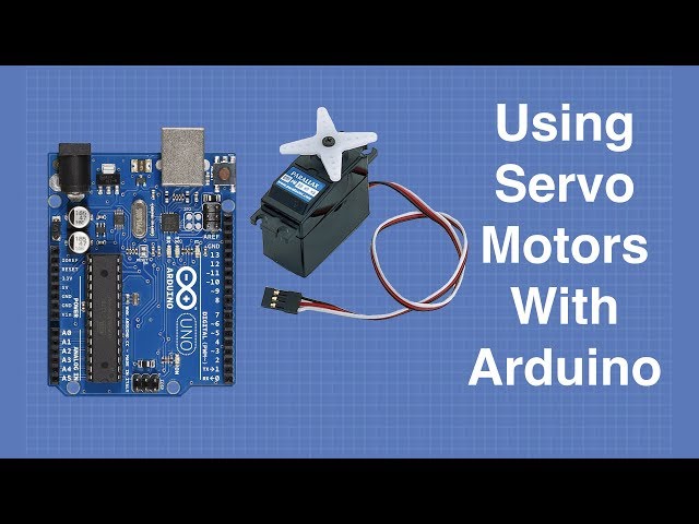 Using Servo Motors with Arduino