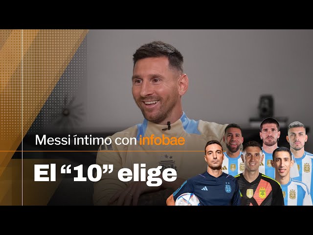 MESSI ELIGE: desde a quién de la scaloneta NO le imitaría el look hasta con quién se iría de joda