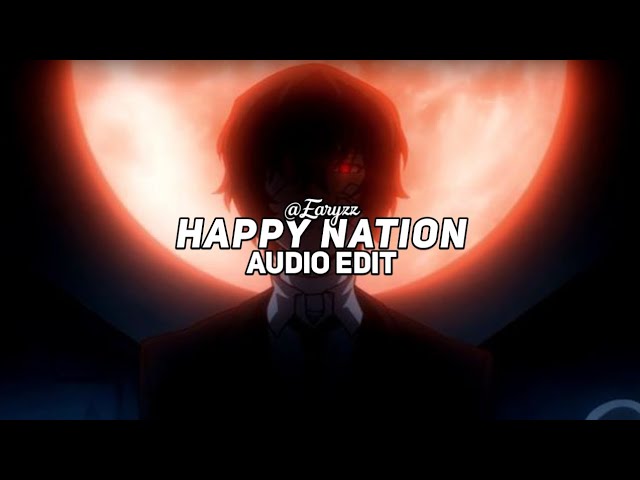 happy nation - ace of base [edit audio]