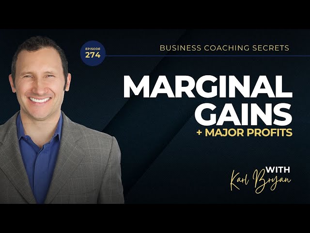 BCS 274 - From Marginal Gains to Major Profits: Karl Bryan on Business Transformation