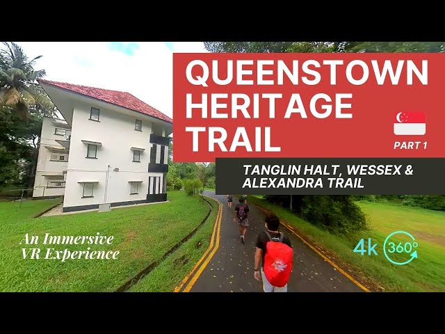 Explore the Queenstown Heritage Trail, Singapore in 360° | An Immersive VR Experience | Part 1