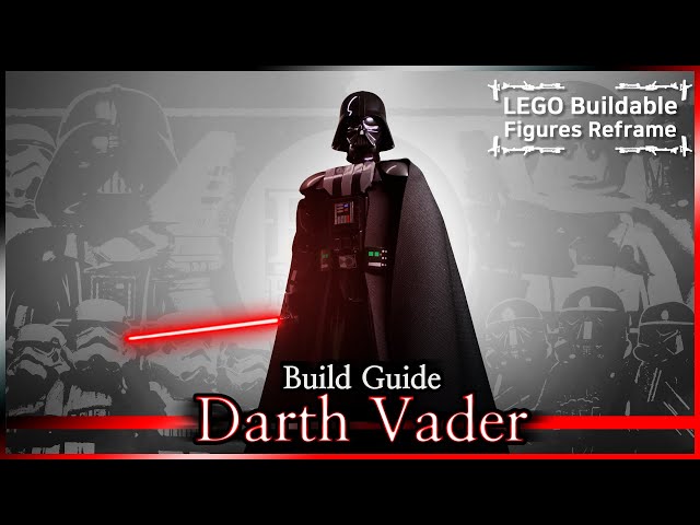 [Lego Star Wars] Darth Vader [v0.9] 75534 Reframe Build Guide [B&W Bricks]