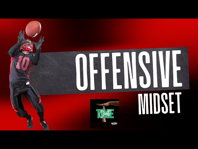 Offensive Mindset